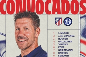 马竞对阵国米名单：小蜘蛛、格列兹曼在列，奥布拉克、略伦特缺席